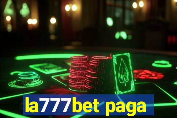 la777bet paga